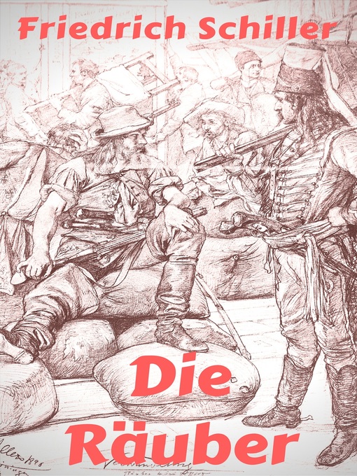 Title details for Die Räuber by Friedrich Schiller - Available